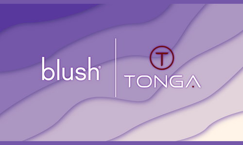 Blush, Tonga BV Celebrate Partnership With Continued Expansion