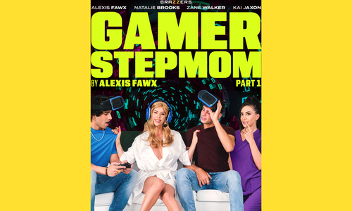 Brazzers Debuts New Four-Part Production 'Gamer Stepmom'