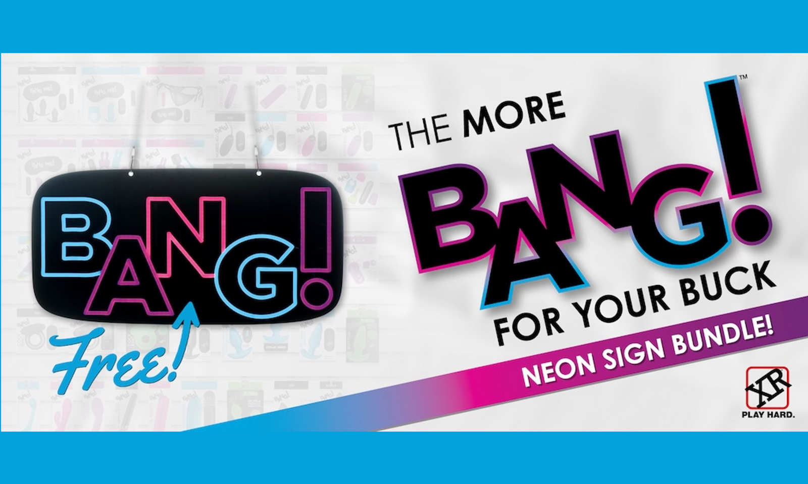 XR Brands Launches ‘More Bang! For Your Buck’ Neon Sign Bundle