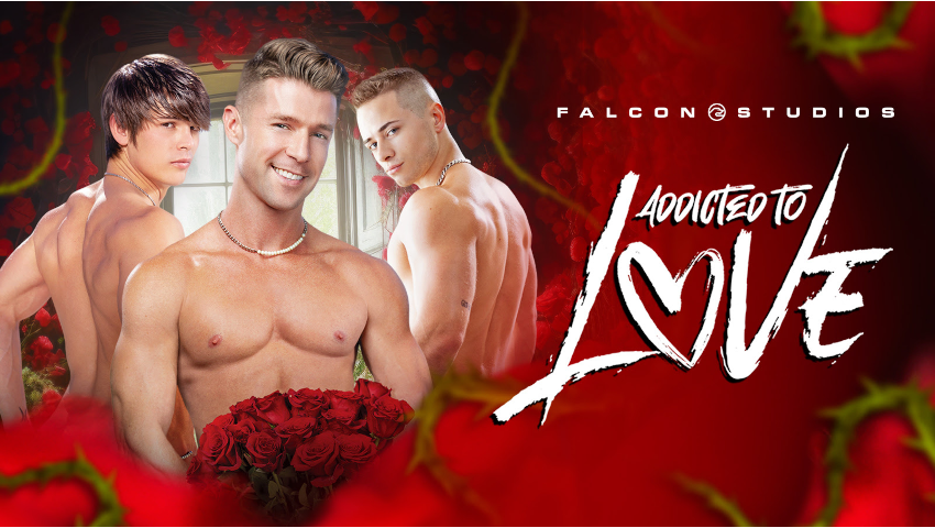 Falcon Studios Rolls Out 'Addicted to Love'