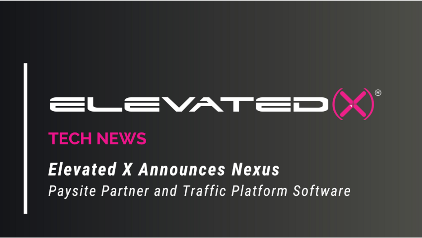 Elevated X Announces Nexus