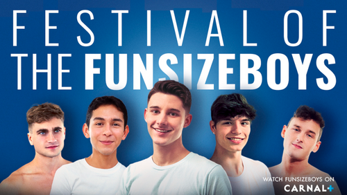 CarnalPlus Kicks Off 2025 With 'Festival of the FunSizeBoys'