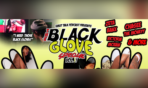 'Smut Talk Podcast' Presents 'The Black Glove Special'
