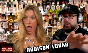 Addison Vodka Guests on Matt Slayer's 'And Now We Drink' Podcast
