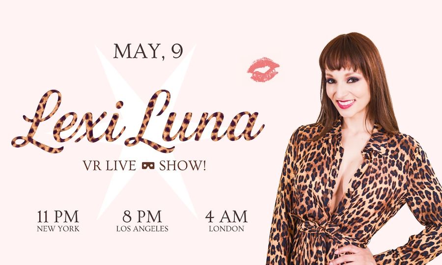 Lexi Luna Hosts VR Livestream Tonight on DreamCam