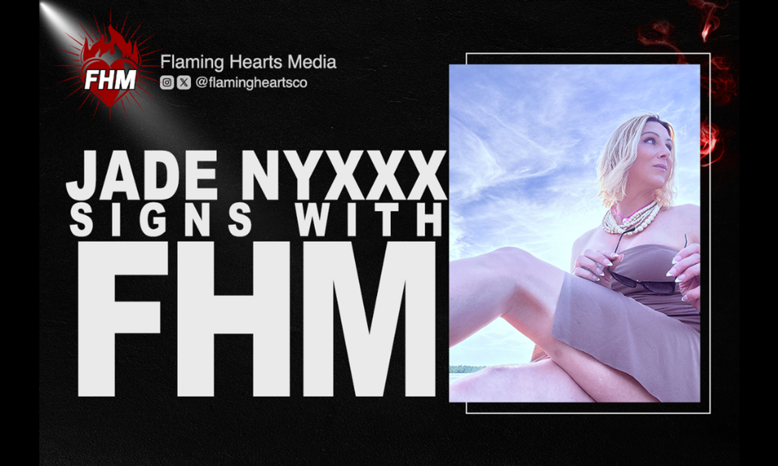 Performer Jade Nyxxx Signs With Flaming Hearts Media