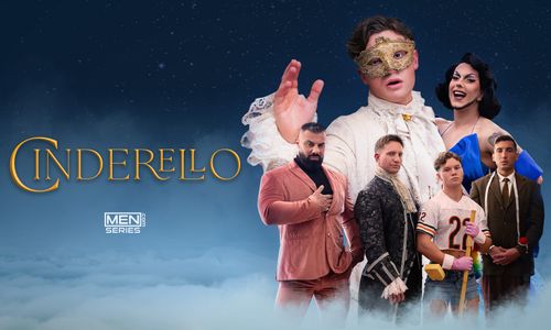 Men.com Presents Fairytale-Themed ‘Cinderello’