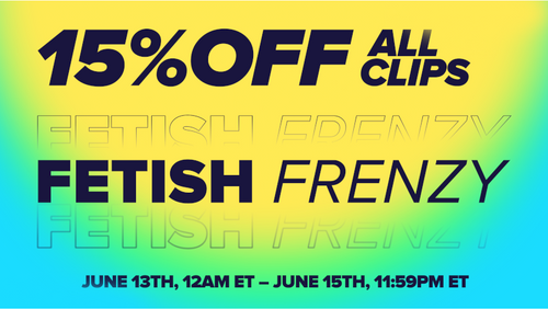 Clips4Sale to Launch ‘Fetish Frenzy’ Promotion for Creators