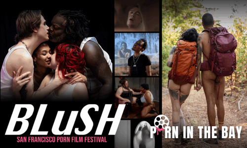 Blush SF PornFilmFestival Releases Schedule, Offers Early Tickets