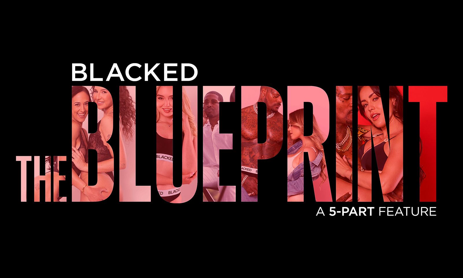 Blacked Dramatizes Its Origin Story With 'The Blueprint'