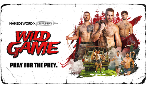 NakedSword, Disruptive Drop Trailer for Co-Production 'Wild Game'