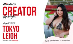 Tokyo Leigh Named LoyalFans' Featured Creator for August