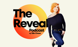 Elle Chase Celebrates First-Month Success of 'The Reveal Podcast'