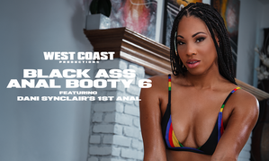 Dani Synclair Does 1st Anal in West Coast’s ‘Black Anal Booty 6’