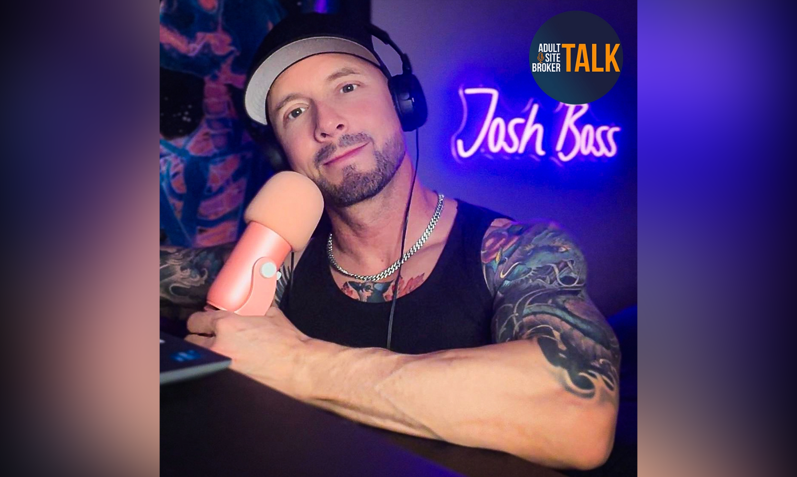 BullBossJosh Visits 'Adult Site Broker Talk' Podcast