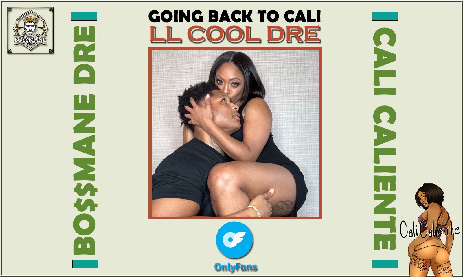 Bo$$mane Dre, Cali Caliente Star in New OnlyFans Scene