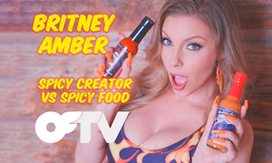 Britney Amber Brings 'Spicy Creator Versus Spicy Food' to OFTV