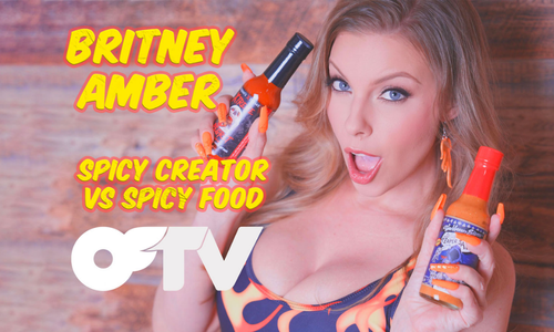 Britney Amber Brings 'Spicy Creator Versus Spicy Food' to OFTV
