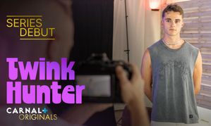 Carnal+ Originals to Launch New Series ‘TwinkHunter’