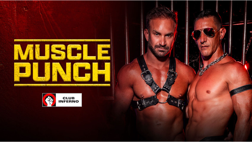 Club Inferno Releases 'Muscle Punch' on FistingInferno.com