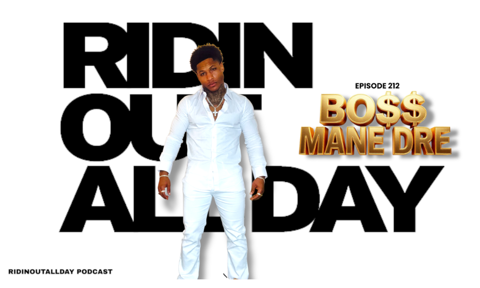 Bo$$Mane Dre Featured on 'Ridinoutallday' Podcast