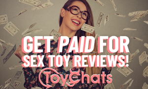 ToyChats Invites Sex Toy Users to Join Its Paid Reviewer Program