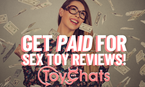 ToyChats Invites Sex Toy Users to Join Its Paid Reviewer Program
