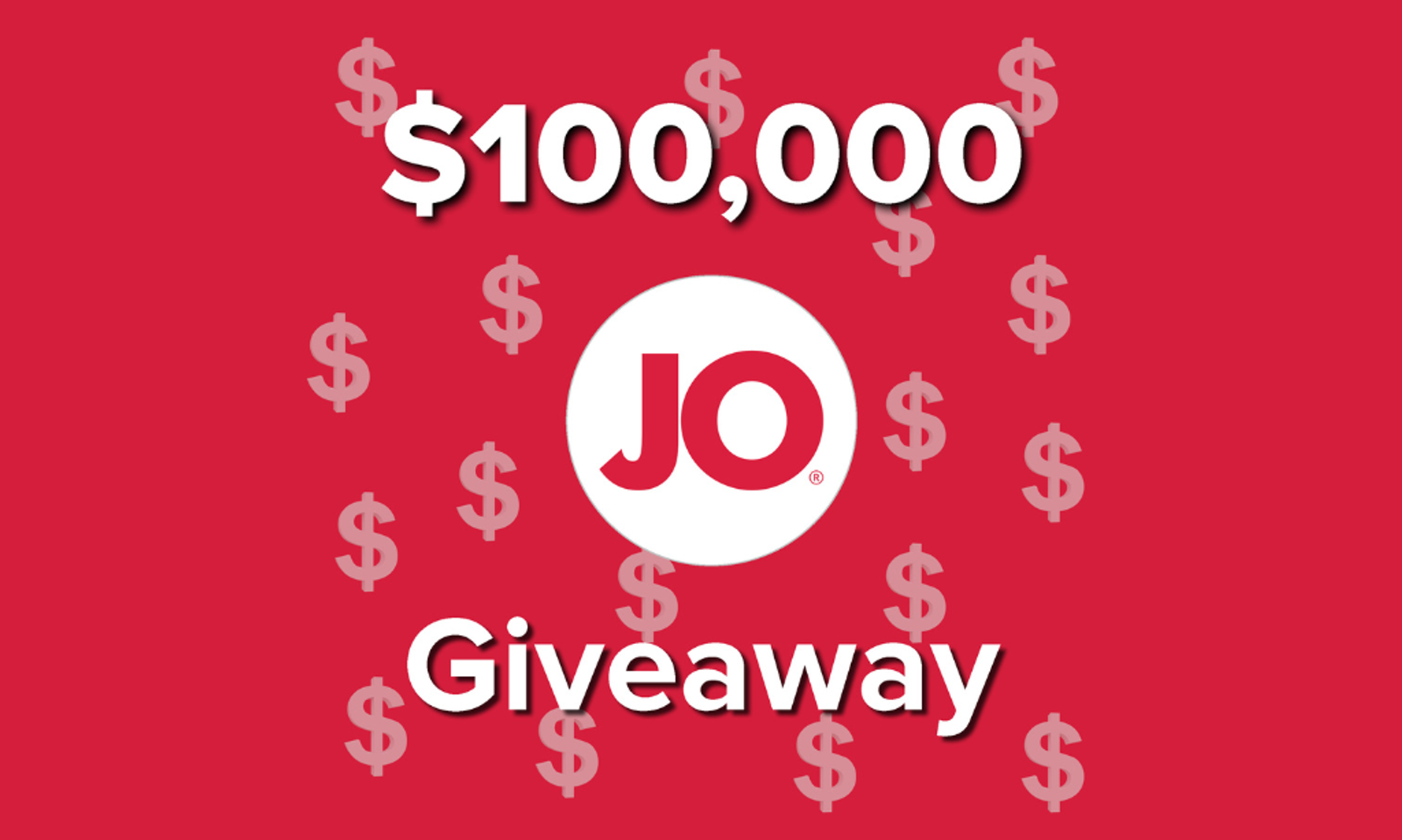JO's $100K Retail Giveaway Begins Final Countdown