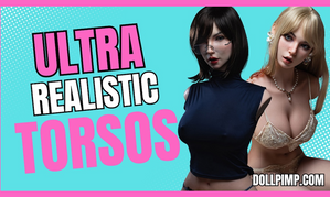 DollPimp Intros Sedoll Set Series of Customizable Torsos