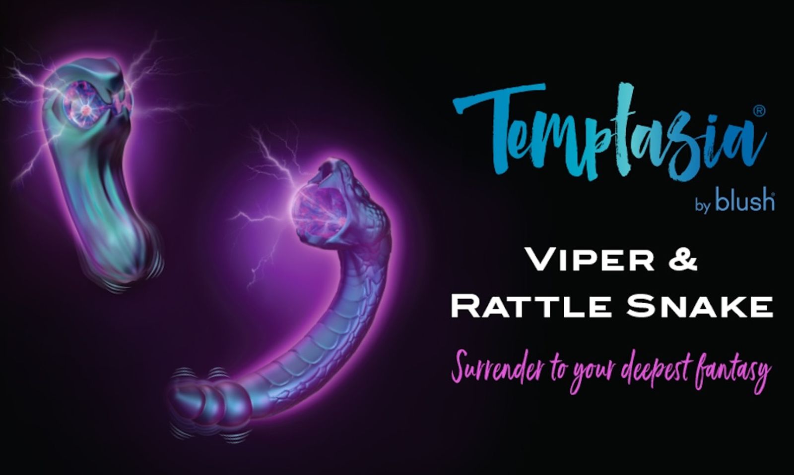 Blush Releases Two New ‘Serpents’ to the Temptasia Line