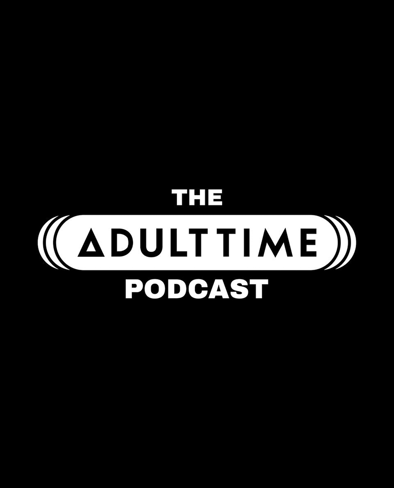 The Adult Time Podcast