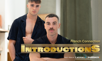 CarnalPlus, BarebackPlus Release 'French Connection' Chapter 2