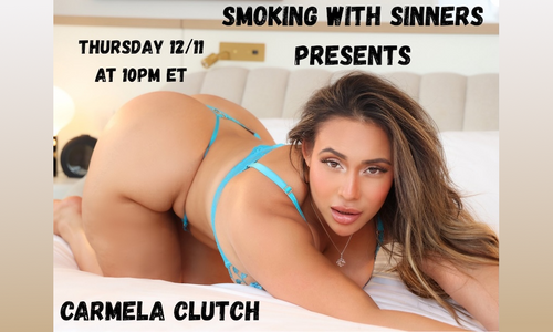 Carmela Clutch Guests on ‘Smoking With Sinners’ Podcast Tonight