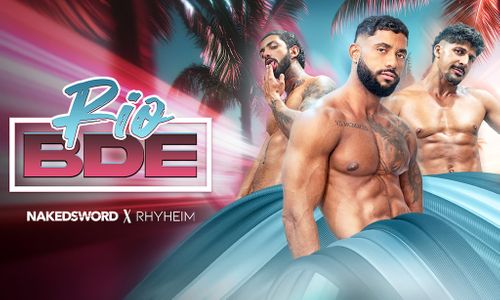 NakedSword, Rhyheim Bring ‘Rio BDE’ in Latest Brazilian Collab