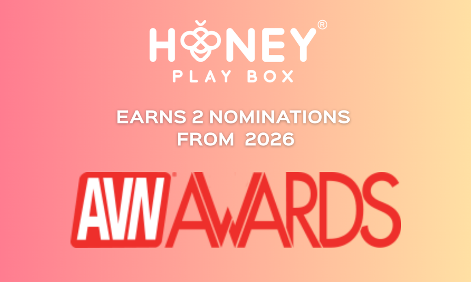 Honey Play Box Earns Two Nominations at the 2026 AVN Awards