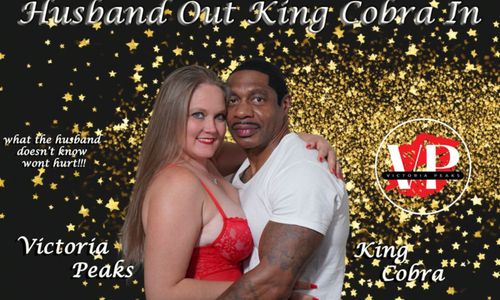 Victoria Peaks Debuts 'Husband Out King Cobra In'