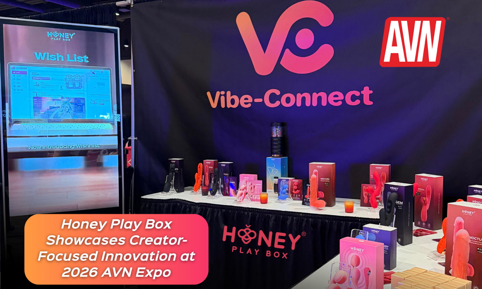 Honey Play Box Showcases Vibe-Connect at 2026 AVN Expo