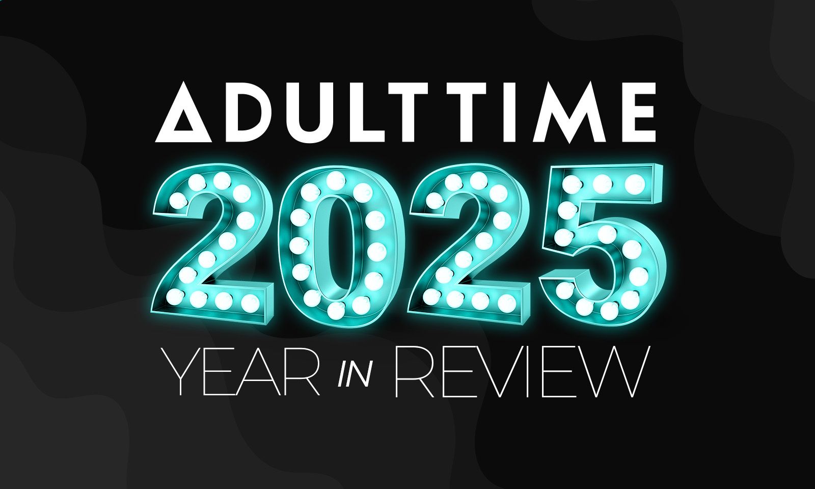 Adult Time Unveils Its 'Top Trends and Viewer Favorites of 2025'