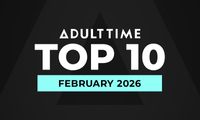 Adult Time Reveals Top 10 'Most Satisfying Scenes' for February