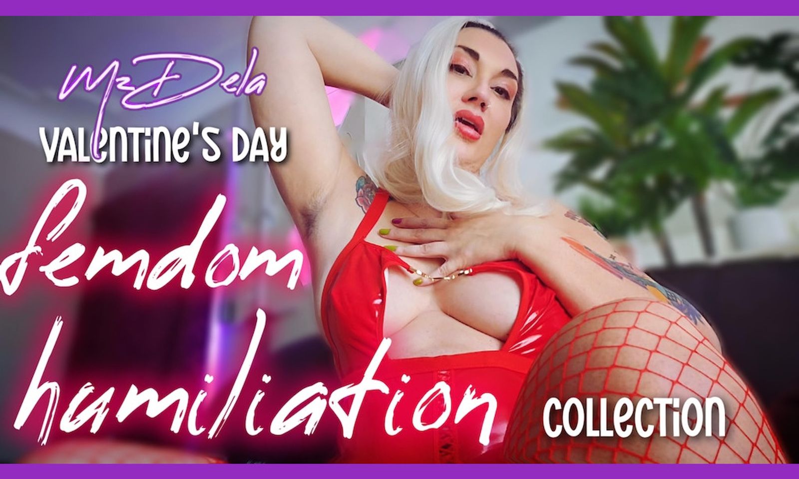 Mz Dela Florez Drops Valentine’s Day Femdom Clip Collection