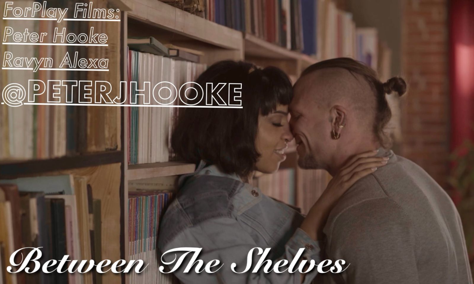 Peter Hooke Teams With Ravyn Alexa at Forplay Films