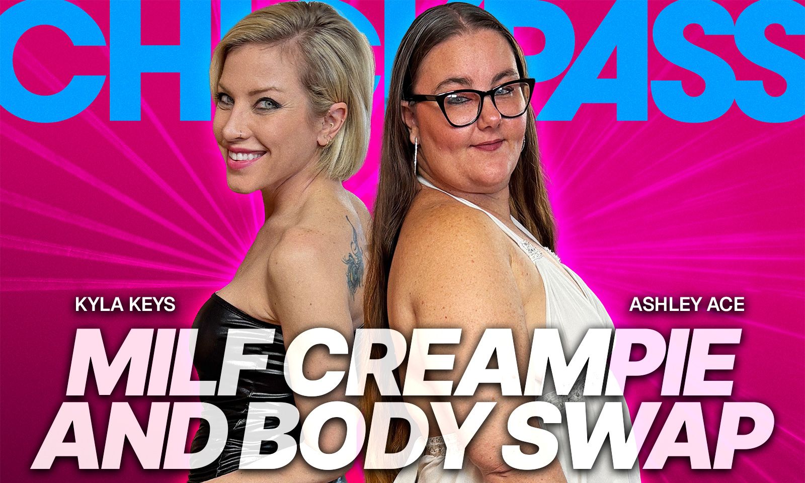 ChickPass Features Kyla Keys, Ashley Ace