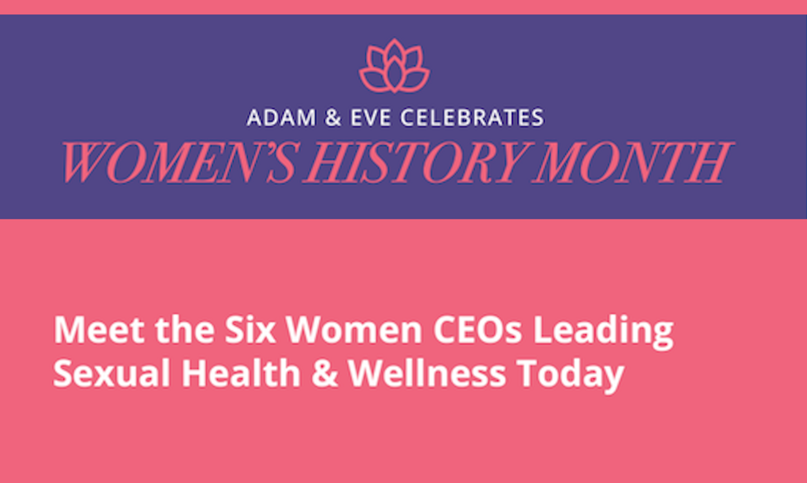 Adam & Eve Spotlight Industry Execs for Women’s History Month