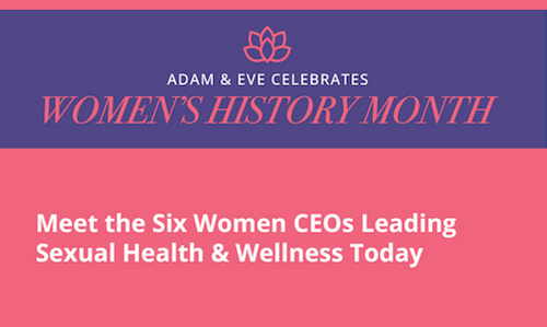 Adam & Eve Spotlight Industry Execs for Women’s History Month