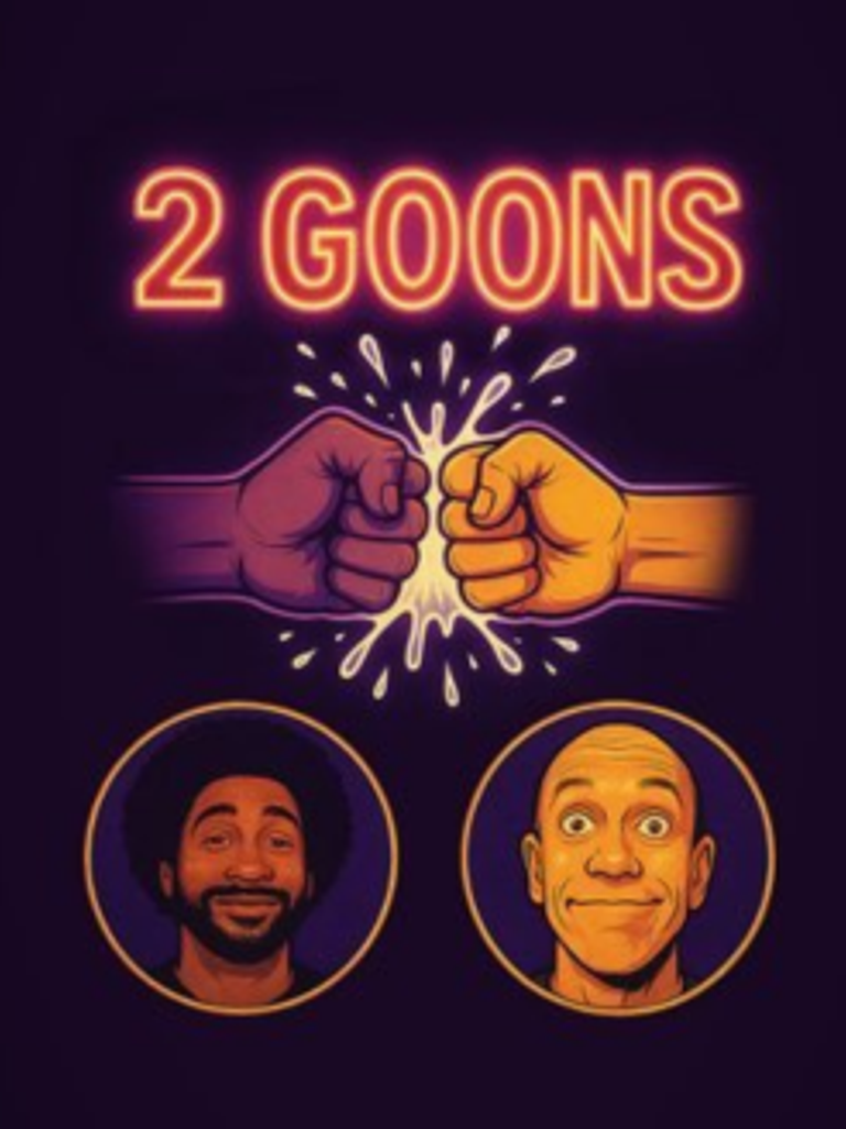 2 Goons Podcast