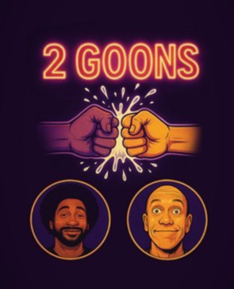 2 Goons Podcast