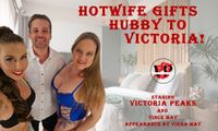 Victoria Peaks Releases 'Hotwife Gifts Hubby to Victoria!'