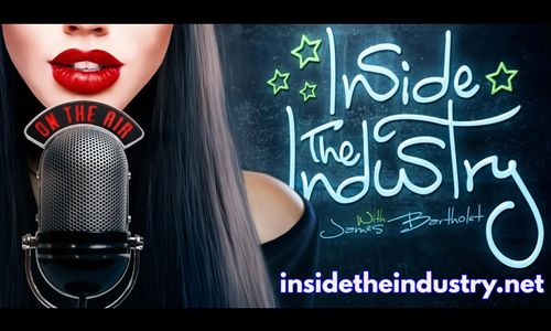 Crystal Rush, Julia James on ‘Inside the Industry’ Tonight