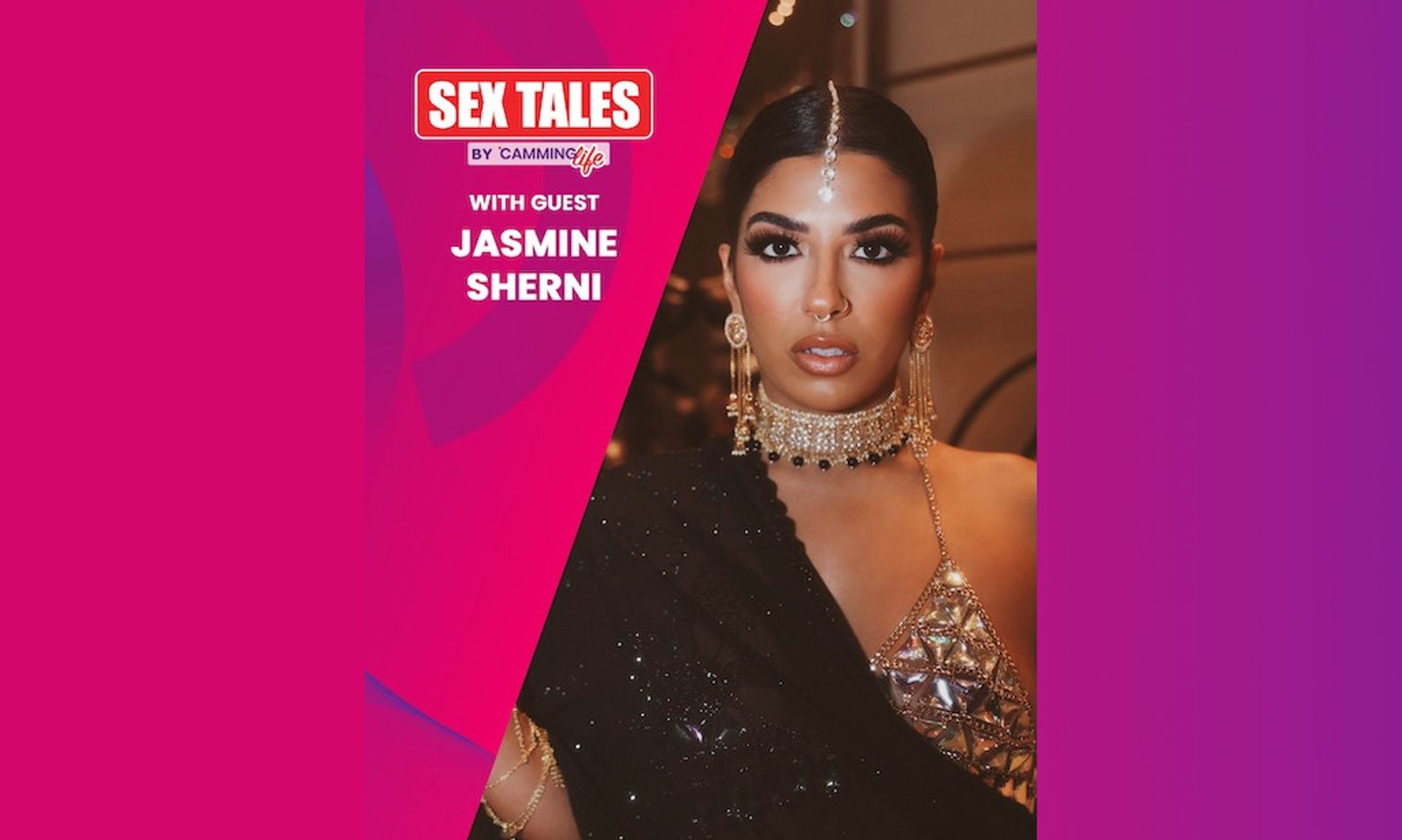 Jasmine Sherni Joins Camming Life’s ‘Sex Tales’ Podcast
