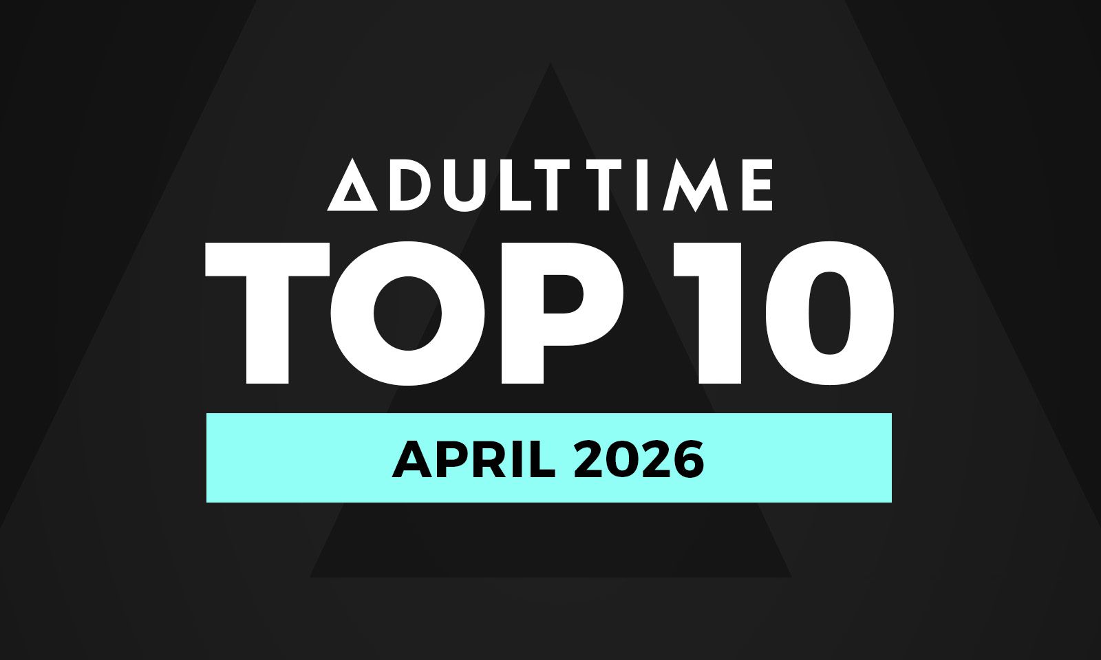 Adult Time Releases Top 10 'Most Satisfying Scenes' for April